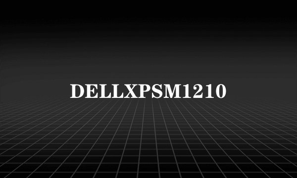 DELLXPSM1210