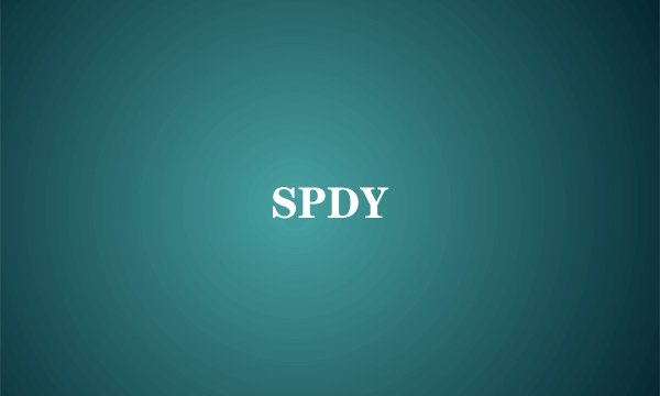 SPDY